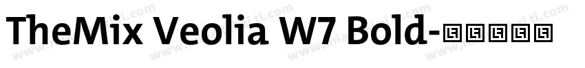 TheMix Veolia W7 Bold字体转换